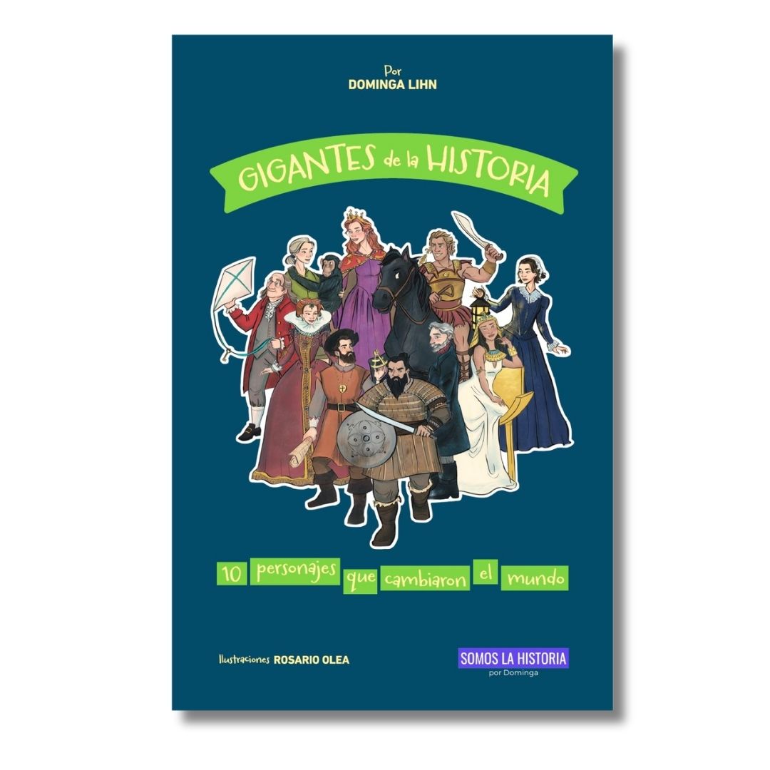 Libro Gigantes de la historia: 10 personajes que cambiaron el mundo