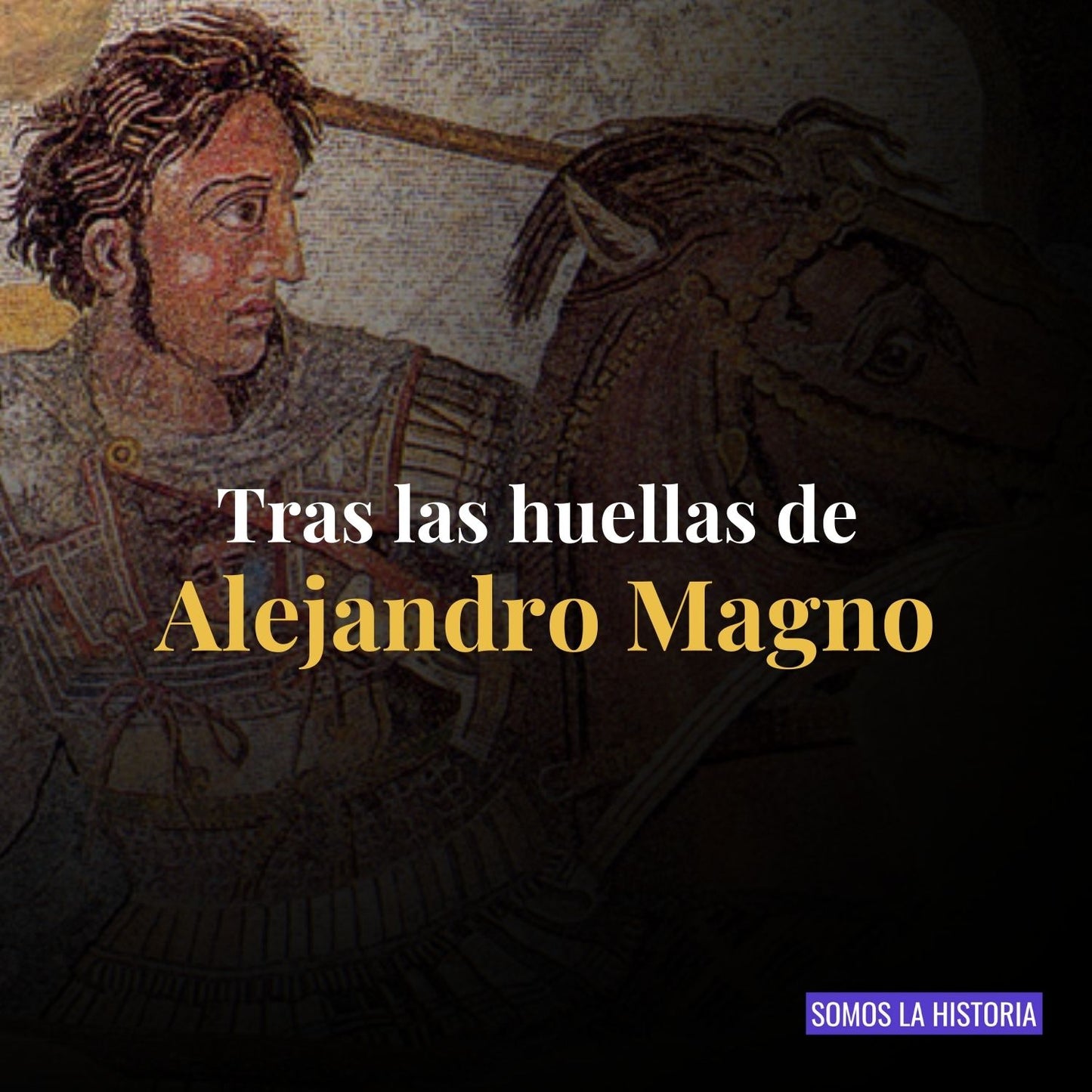Clase online: Tras las huellas de Alejandro Magno