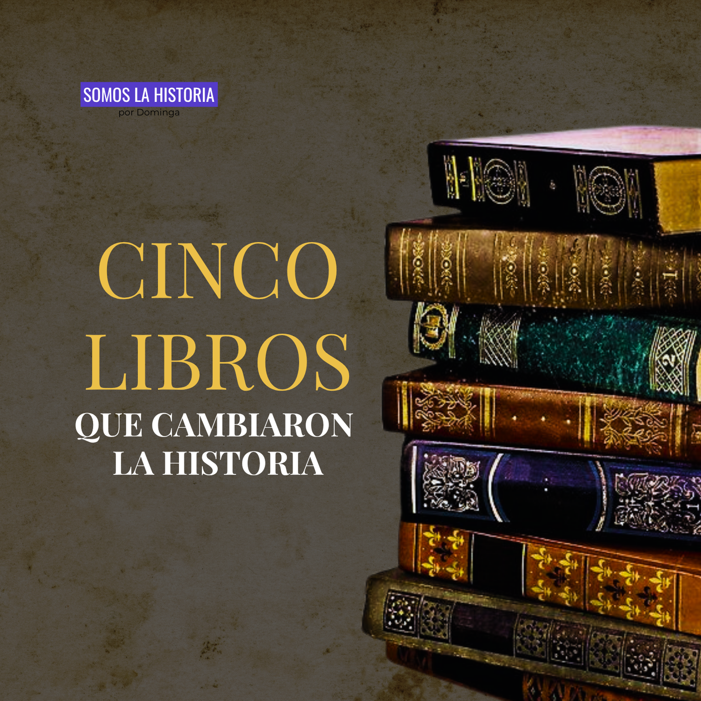 Cinco libros que cambiaron la historia