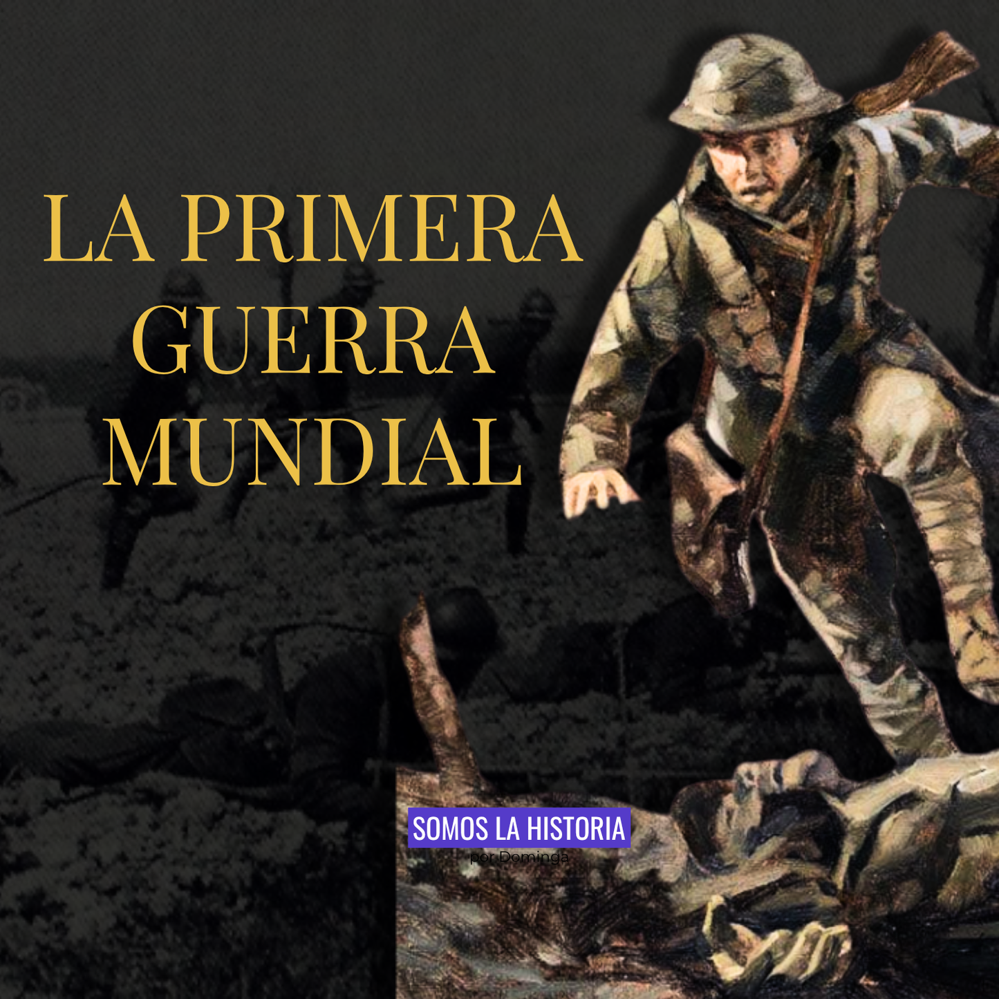 La Primera Guerra Mundial